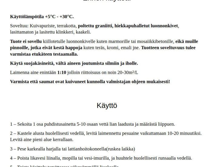 Asennustuote Laastijäämien poistaja